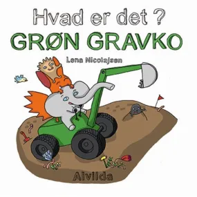 Alvilda Hvad er det? - Grøn Gravko