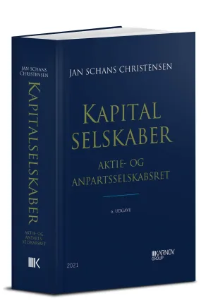 Kapitalselskaber – aktie- og anpartsselskabsret